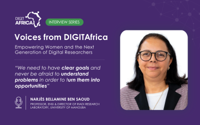Voices from DIGITAfrica: Prof. Dr. Ing. Narjès Bellamine Ben Saoud on Empowering Women and the Next Generation of Digital Researchers