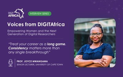 Voices from DIGITAfrica: Prof. Joyce Mwangama on Empowering Women and the Next Generation of Digital Researchers